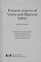 Forensic Aspects of Vision and Highway Safety