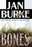 BONES: AN IRENE KELLY MYSTERY