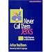 Never Call Them Jerks