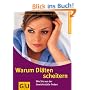 Warum Di�ten scheitern. Wie Sie aus der Gewichtsfalle finden. Ganzheitlich leben