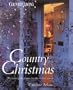 Country Christmas: Decorating the Home for the Festive Season