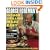 George Foreman's Indoor Grilling Made Easy: More Than 100 Simple, Healthy Ways to Feed Family and Friends