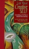 List Your Creative Self: Listmaking as the Way to Unleash Your Creativity