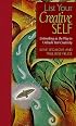 List Your Creative Self: Listmaking as the Way to Unleash Your Creativity