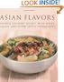 Asian Flavors: Unlock Culinary Secrets with Spices, Sauces and Other Exotic Ingredients