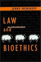 Law and Bioethics: An Introduction