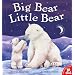 Big Bear Little Bear