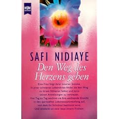 Den Weg des Herzens gehen. Eine Frau findet zu ihrer inneren Stimme.