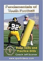 Fundamentals of Youth Football: Basic Skills and Practice Drills