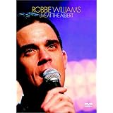 Robbie Williams - Live at the Albert ~ Robbie Williams