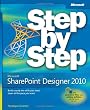 Microsoft SharePoint Designer 2010 Step by Step