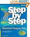 Microsoft SharePoint Designer 2010 Step by Step (Step by Step (Microsoft))
