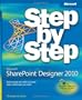 Microsoft&reg; SharePoint&reg; Designer 2010 Step by Step