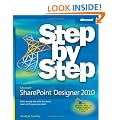 Microsoft SharePoint Designer 2010 Step by Step (Step by Step (Microsoft))
