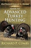 Guide to Advanced Turkey Hunting (Outdoorsman's Edge)