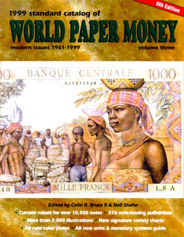 Standard Catalog of World Paper Money 2000: Modern Issues : 1961-2000 (Standard Catalog of Modern Paper Money, 6th ed.)