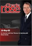  : Charlie Rose with Evan Thomas; Robert Dallek (May 15, 2003)