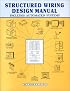 Structured Wiring Design Manual