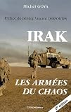 Irak : Les armées du chaos