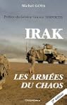 Irak : Les arm�es du chaos