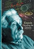 Discoveries: Einstein: Decoding the Universe (Discoveries (Abrams))
