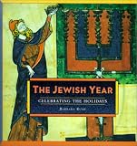 Jewish Year: Celebrating the Holidays Barbara Rush