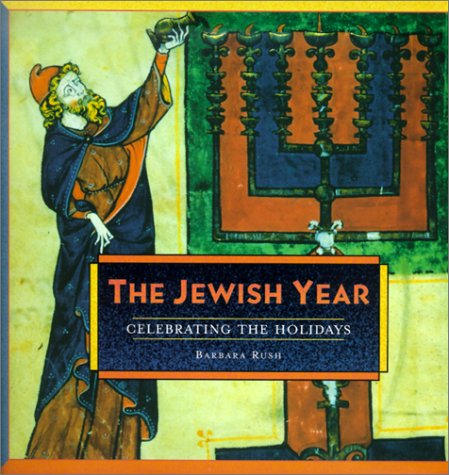 Jewish Year: Celebrating the Holidays