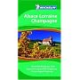 Michelin Travel Guide Alsace-Lorraine-Champagne (Michelin Travel Guide Alsace, Lorraine, Champagne) (Michelin Green Guides)