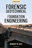 Forensic Geotechnical and Foundation Engineering, 2nd Edition