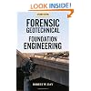 Forensic Geotechnical and Foundation Engineering, 2nd Edition