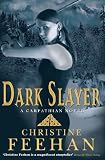 Dark Slayer: The Dark Carpathian Series: Book 20 (Carpathians 17)