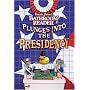 Uncle John's Bathroom Reader Plunges into the Presidency