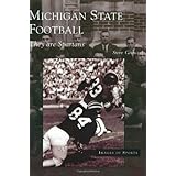 michigan state football they are spartans mi images of sports