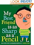My Best Friend Is As Sharp As a Penci...