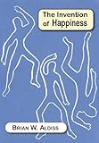 The invention of happiness