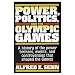 Power, Politics, And The Olympic Games (Paperback Book)