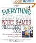 The Everything Word Games Challenge Book: 750 Scramblers, Anagrams, Acrostics, And More (Everything: Sports and Hobbies)