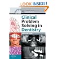 Clinical Problem Solving in Dentistry