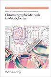 Chromatographic methods in metabolomics