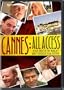 Cannes: All Access
