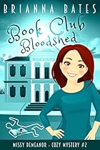 Book Club Bloodshed: Missy DeMeanor Cozy Mystery #2 (Missy DeMeanor Cozy Mysteries)