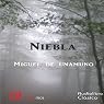 Niebla [Fog]