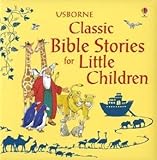 Classic Bible stories for little children