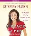  : A Place of Yes: 10 Rules for Getting Everything You Want Out of Life