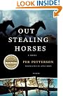Out Stealing Horses...