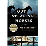 Out Stealing Horses: A Novel