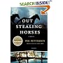 Out Stealing Horses: A Novel