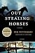 Out Stealing Horses: A Novel