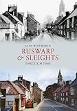 Ruswarp & Sleights through time