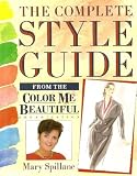 The Complete Style Guide from the "Color Me Beautiful" Organisation
